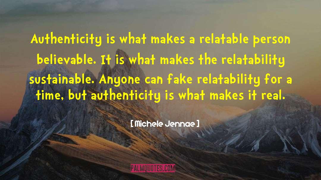 Believability quotes by Michele Jennae