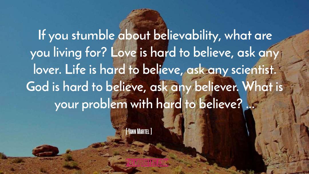 Believability quotes by Yann Martel