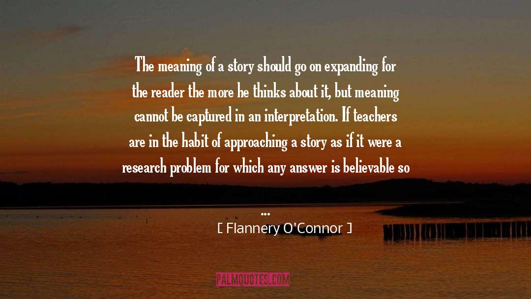 Believable quotes by Flannery O'Connor