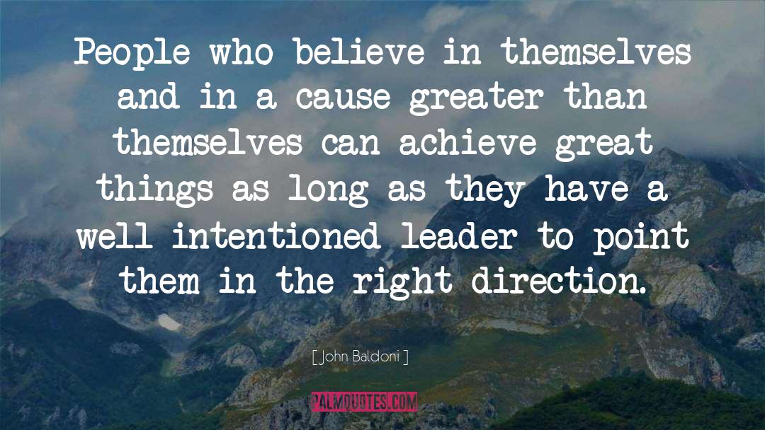 Believe Achieve quotes by John Baldoni