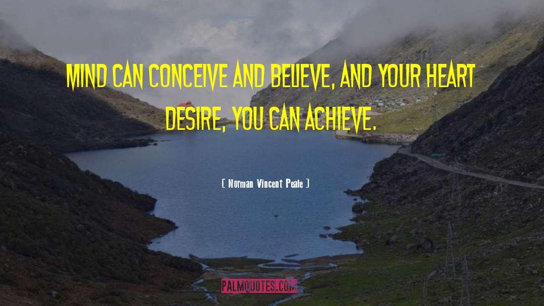 Believe Achieve quotes by Norman Vincent Peale