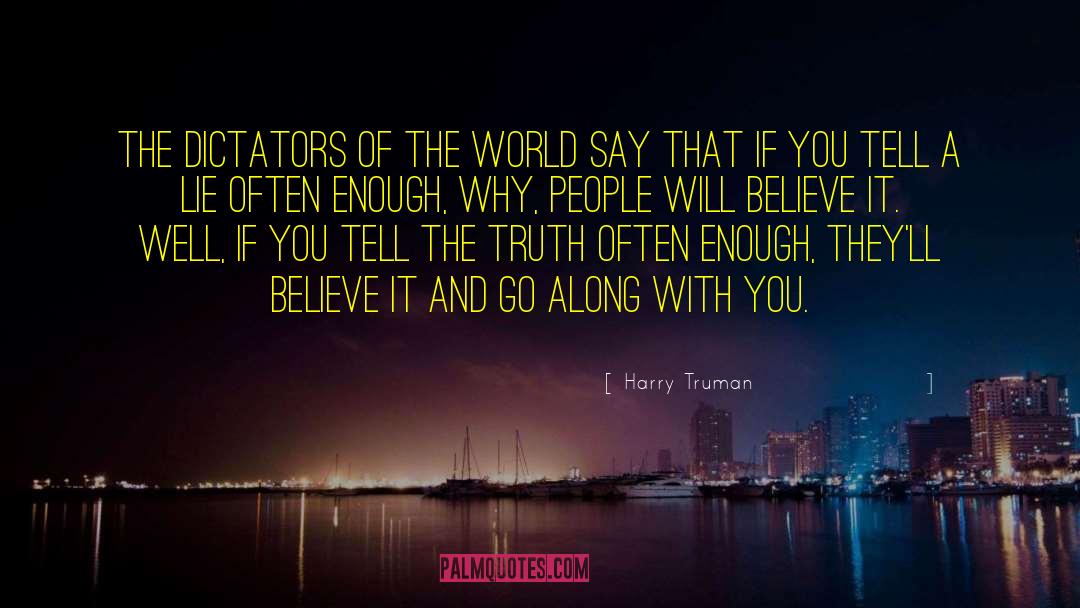 Believe And Achieve quotes by Harry Truman