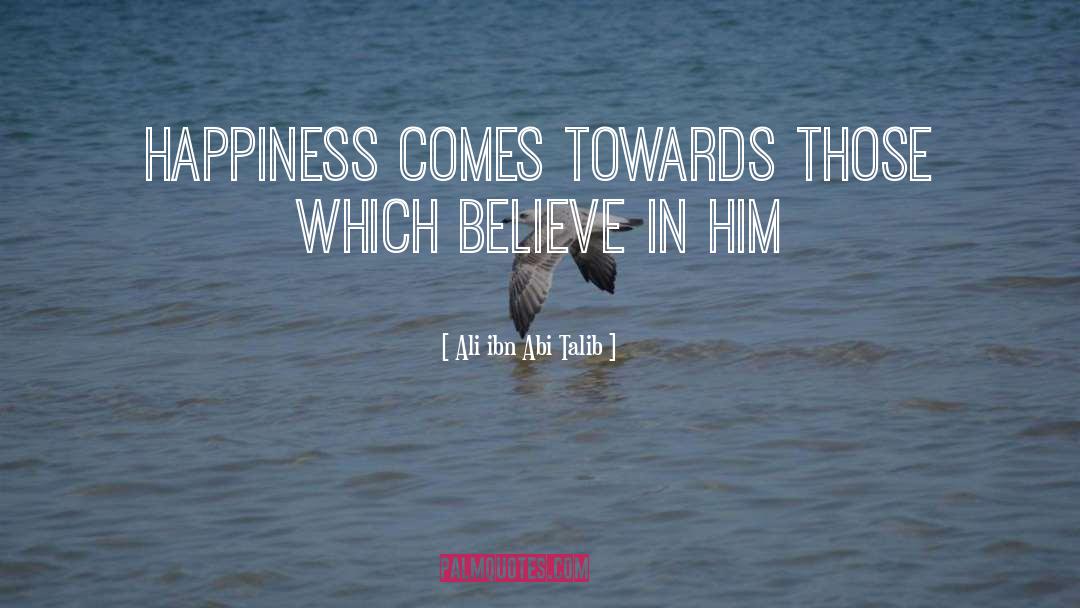 Believe Hope quotes by Ali Ibn Abi Talib