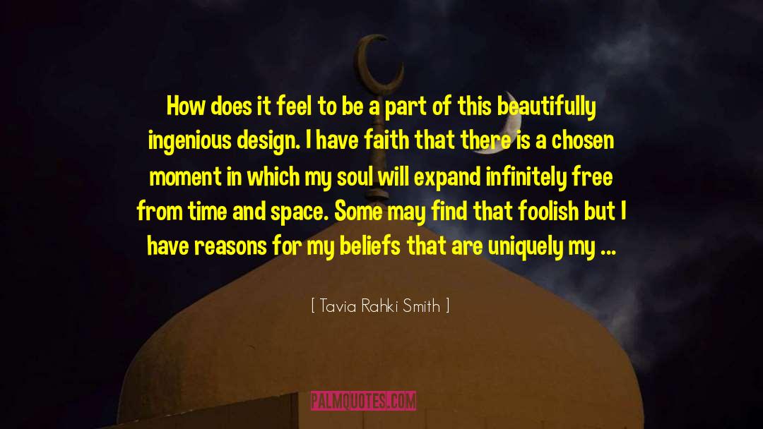 Believe In Allah quotes by Tavia Rahki Smith