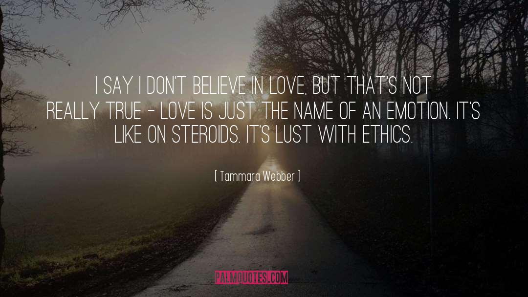 Believe In Love quotes by Tammara Webber