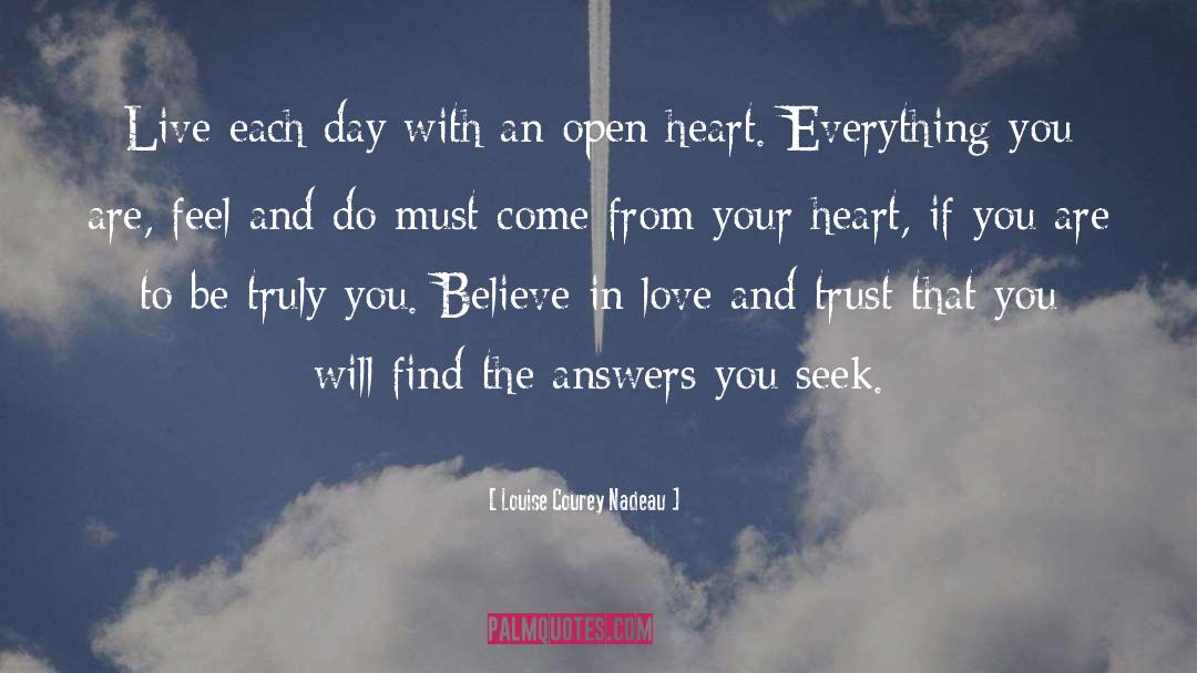 Believe In Love quotes by Louise Courey Nadeau