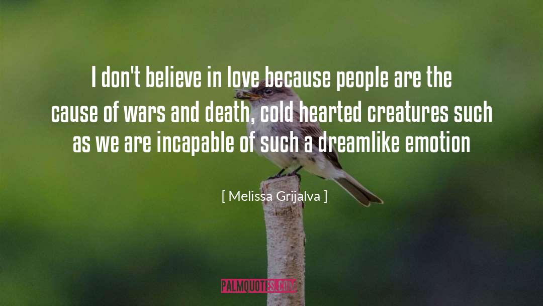 Believe In Love quotes by Melissa Grijalva