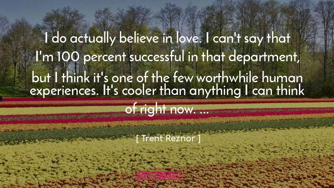 Believe In Love quotes by Trent Reznor