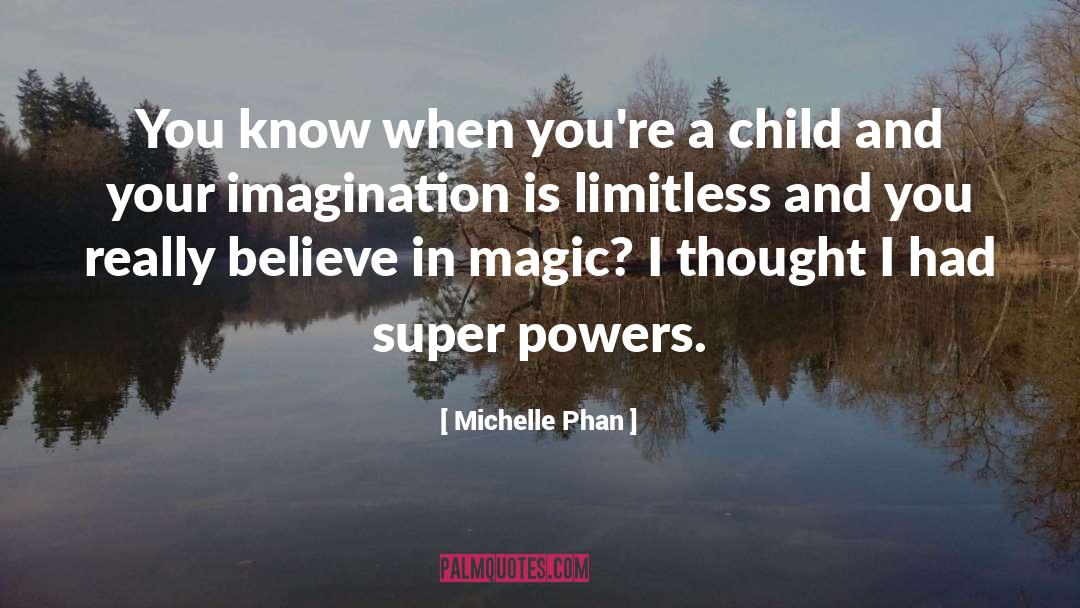 Believe In Magic quotes by Michelle Phan