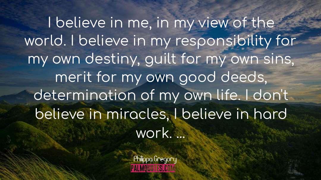 Believe In Me quotes by Philippa Gregory