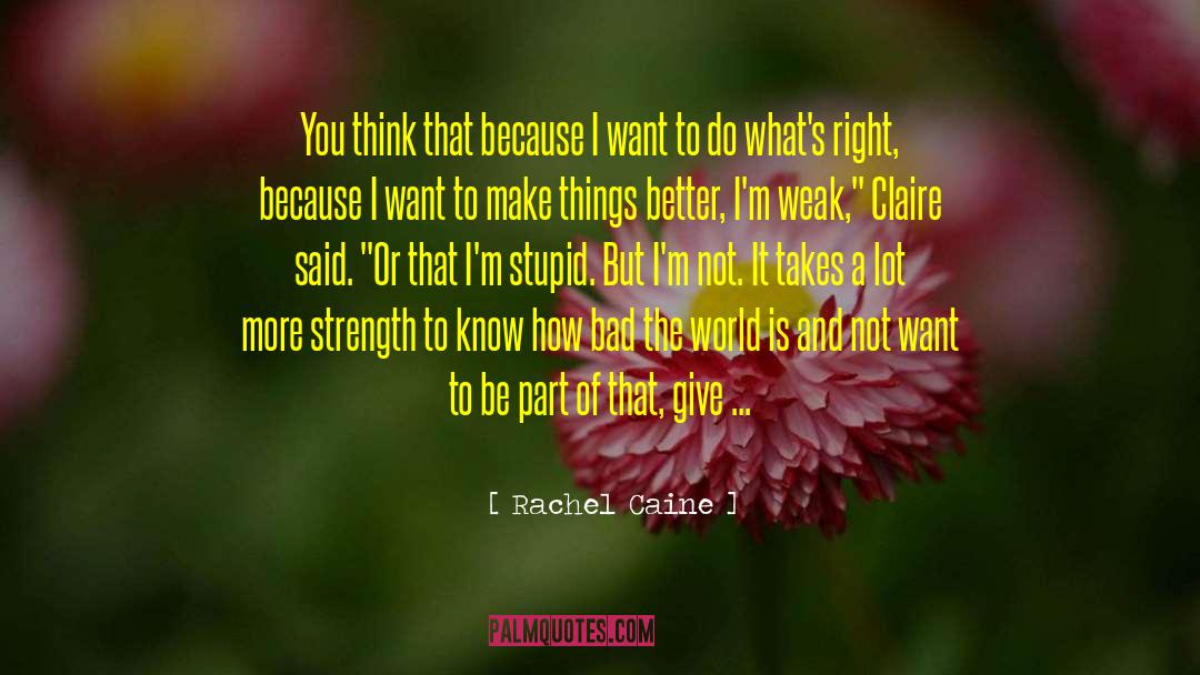 Believe In Me quotes by Rachel Caine