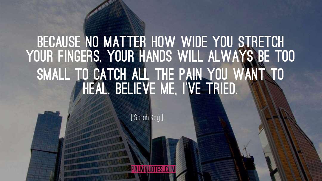 Believe In Me quotes by Sarah Kay