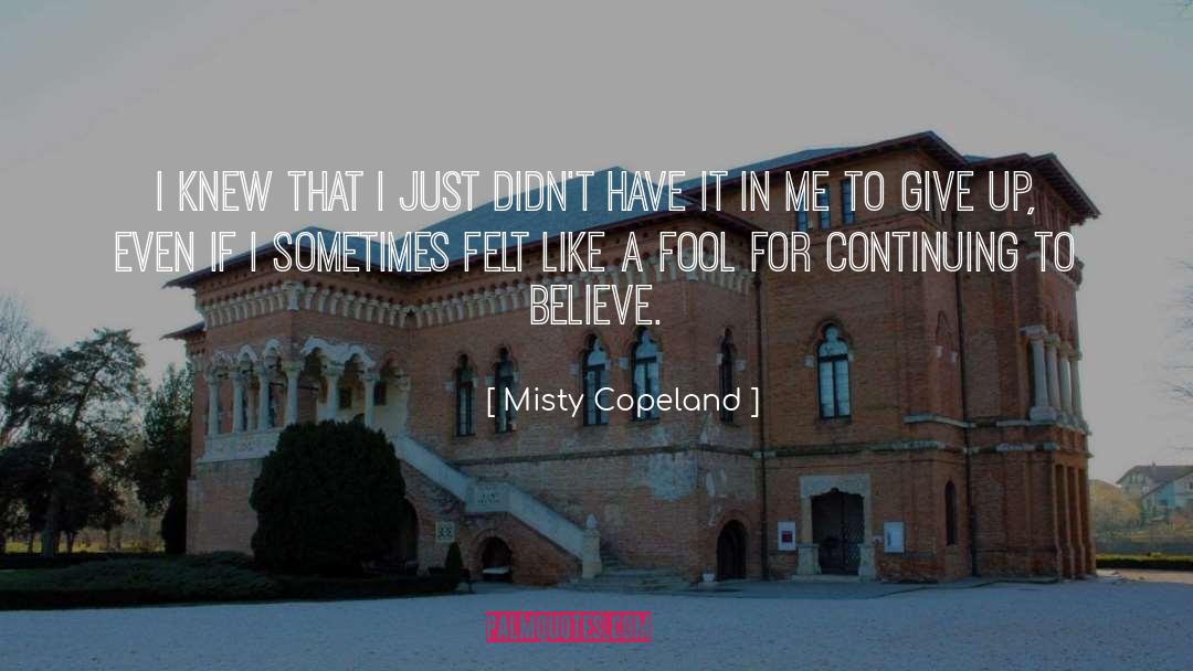 Believe In Miracle quotes by Misty Copeland