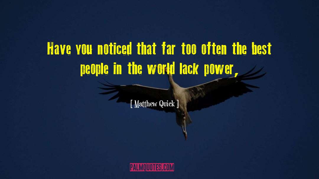 Believe In People quotes by Matthew Quick