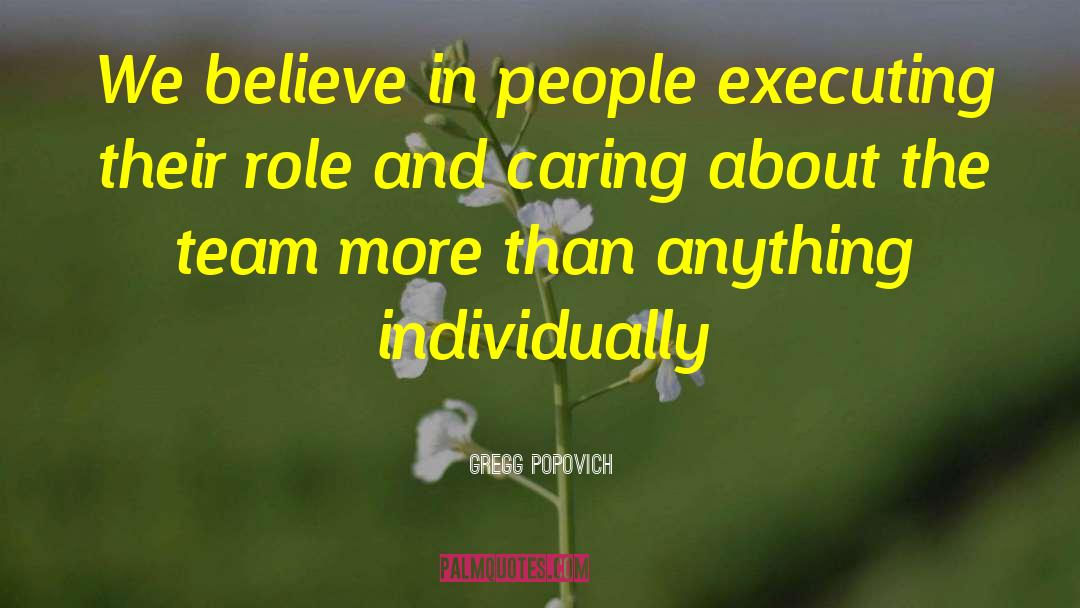 Believe In People quotes by Gregg Popovich