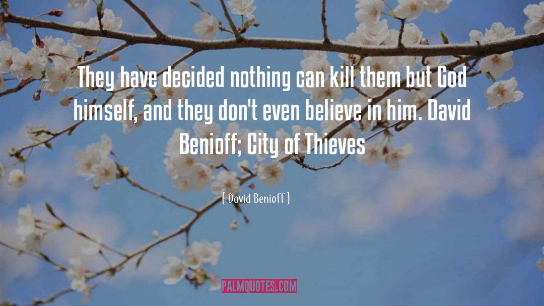 Believe In quotes by David Benioff