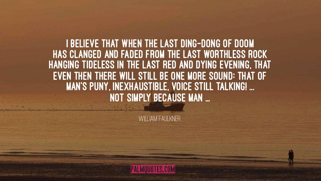 Believe In Santa quotes by William Faulkner