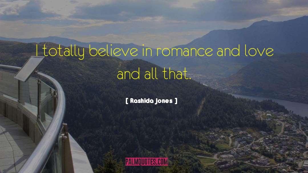 Believe In Us quotes by Rashida Jones