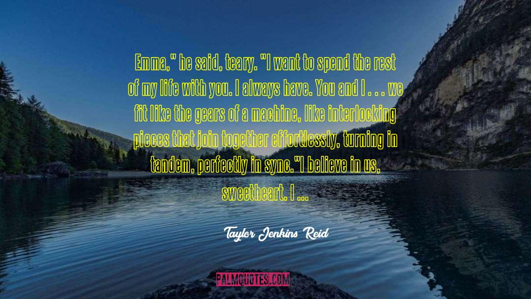Believe In Us quotes by Taylor Jenkins Reid