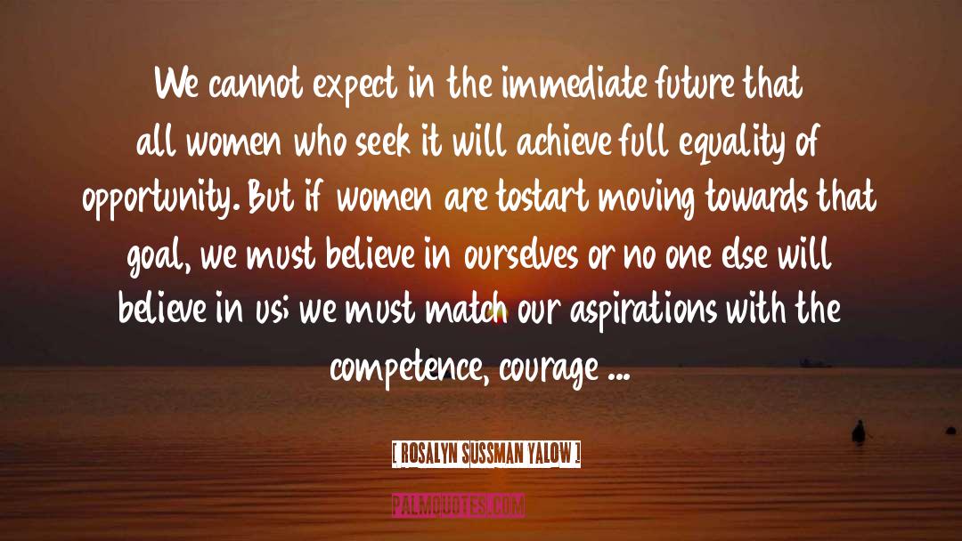 Believe In Us quotes by Rosalyn Sussman Yalow
