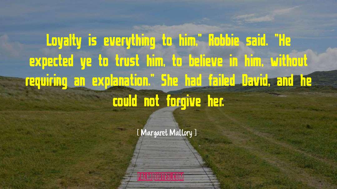Believe In Us quotes by Margaret Mallory