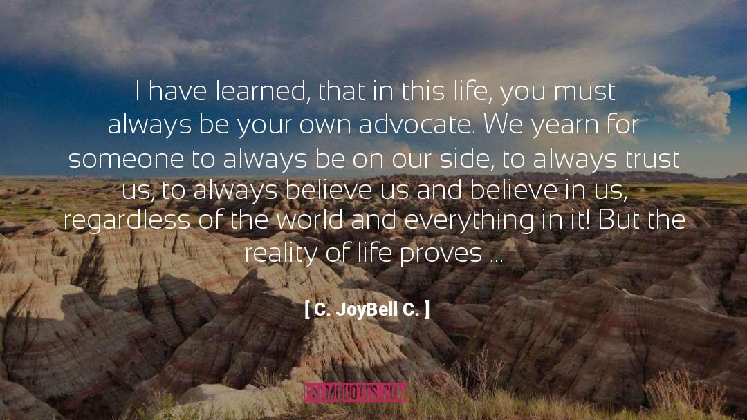 Believe In Us quotes by C. JoyBell C.