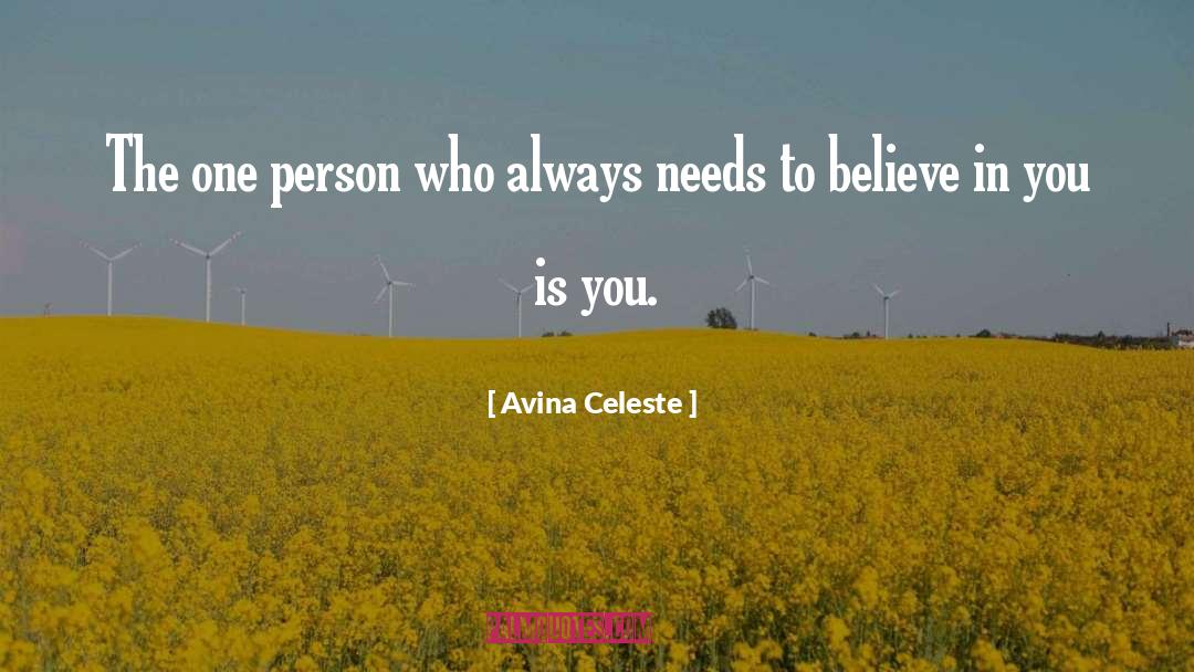 Believe In You quotes by Avina Celeste