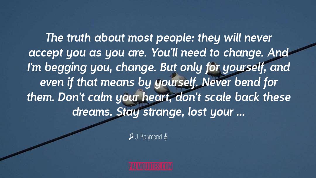 Believe In You quotes by J. Raymond