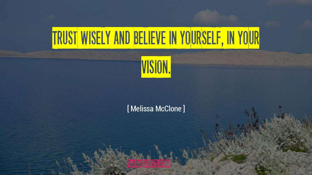 Believe In Yourself quotes by Melissa McClone