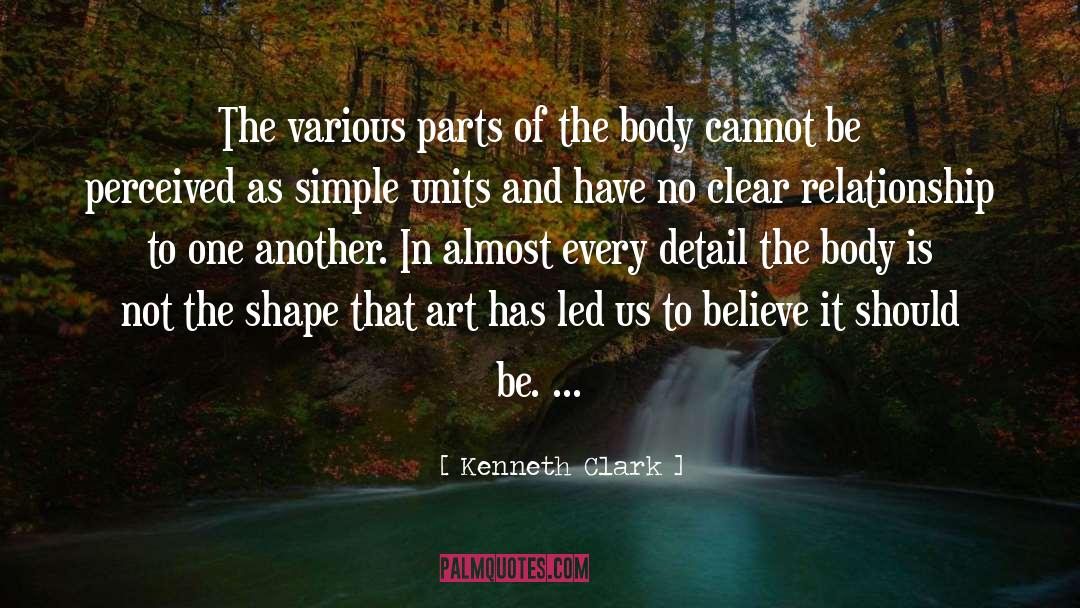 Believe It quotes by Kenneth Clark