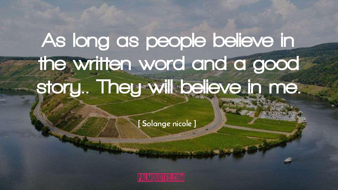 Believe quotes by Solange Nicole