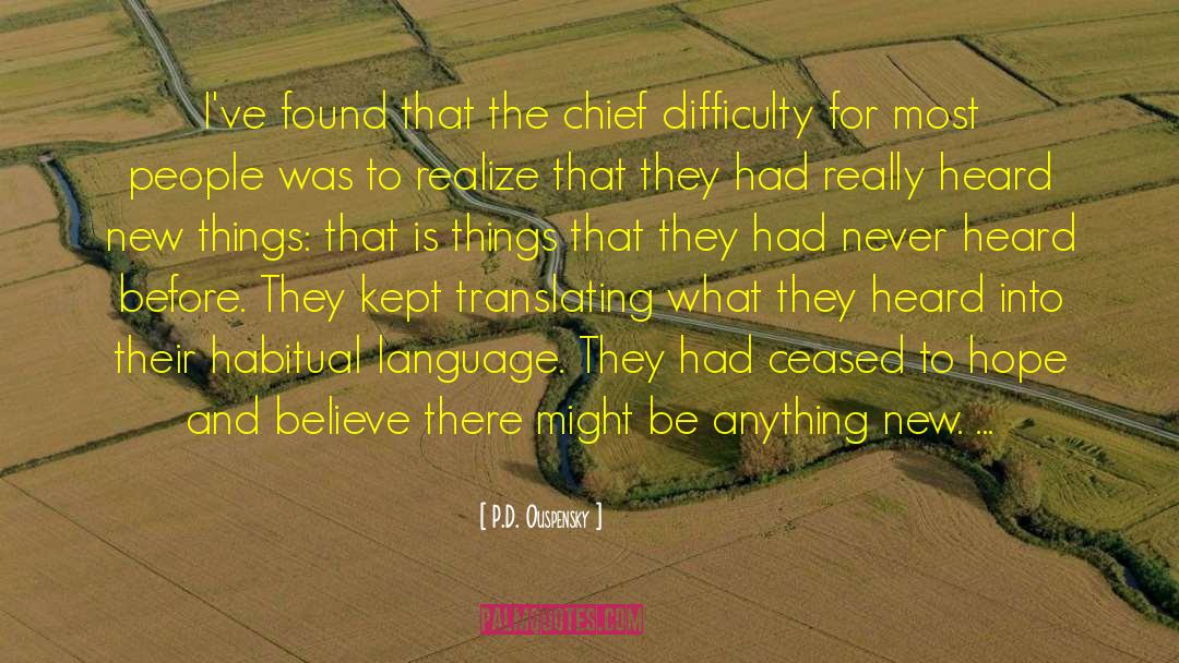 Believe Receive quotes by P.D. Ouspensky