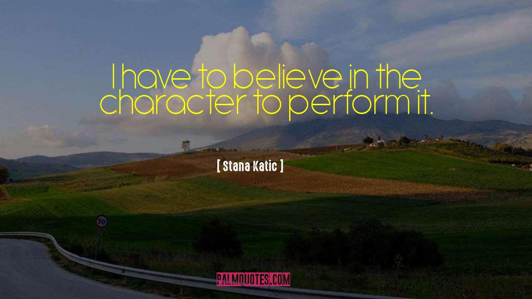 Believe Survivors quotes by Stana Katic