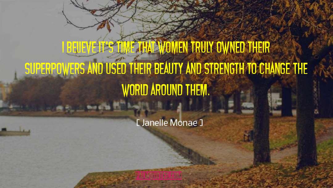 Believe Survivors quotes by Janelle Monae