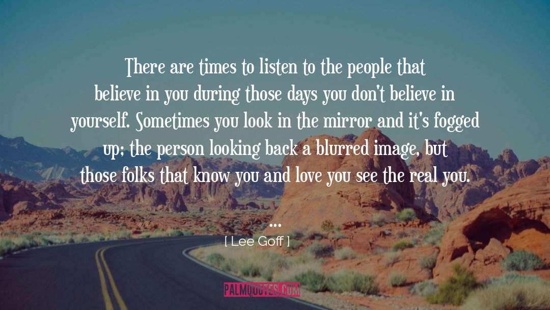 Believe Victims quotes by Lee Goff