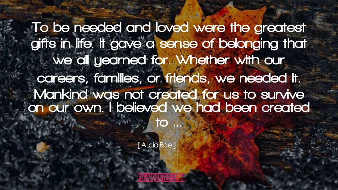 Believed quotes by Alicia Rae