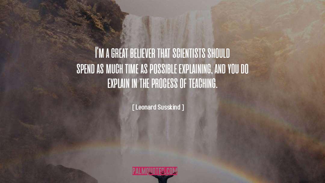 Believer quotes by Leonard Susskind