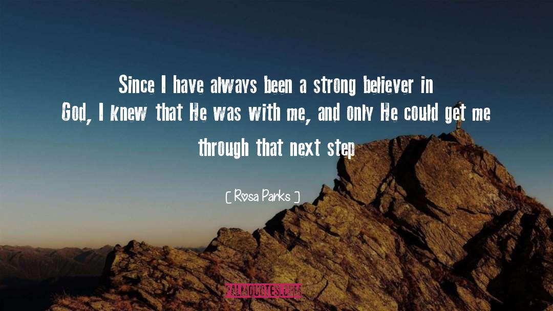 Believer quotes by Rosa Parks