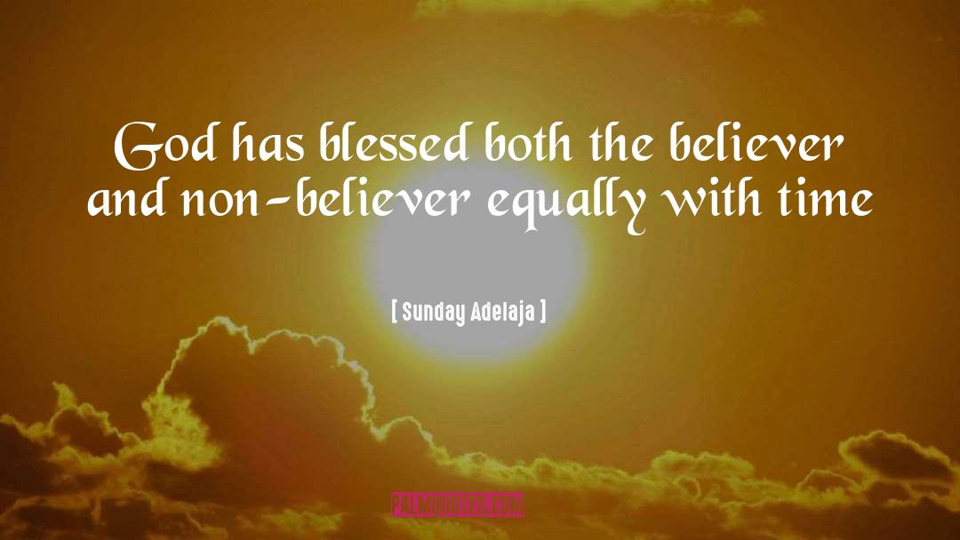 Believer quotes by Sunday Adelaja