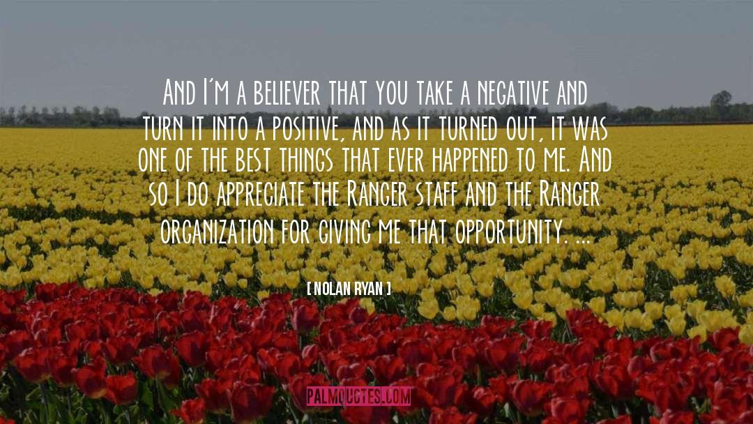 Believer quotes by Nolan Ryan