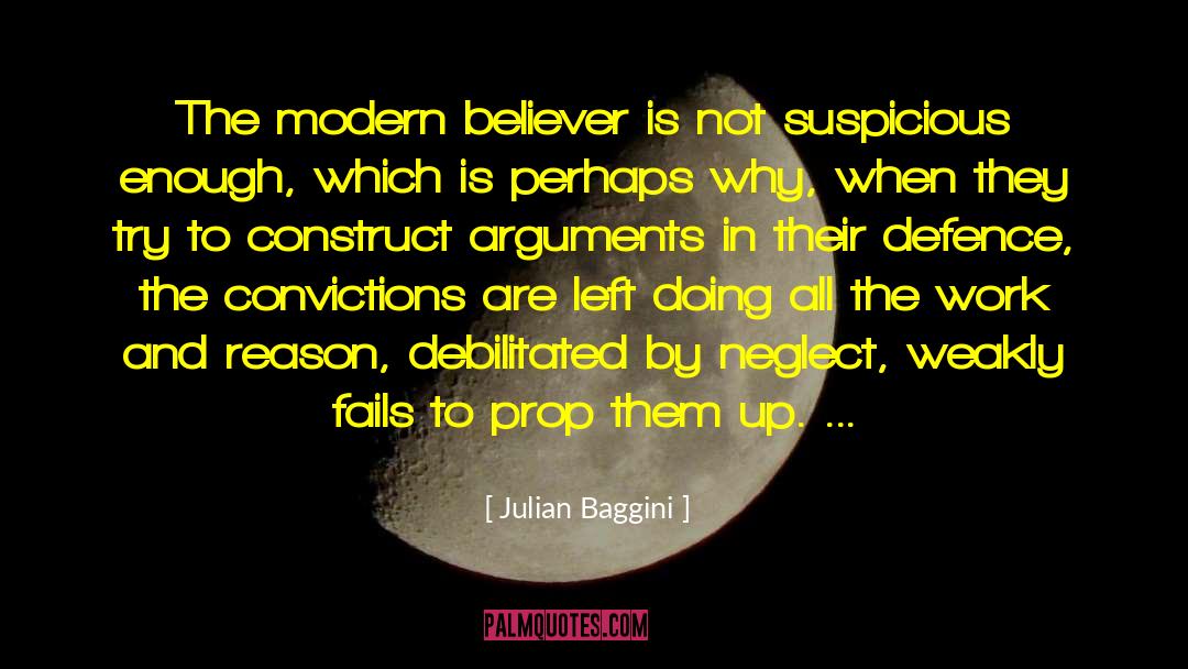 Believer Test quotes by Julian Baggini