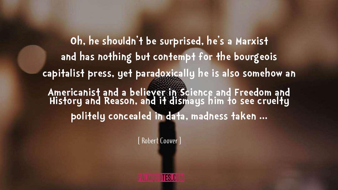 Believers In God quotes by Robert Coover