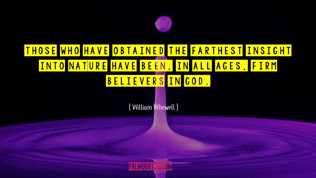 Believers In God quotes by William Whewell
