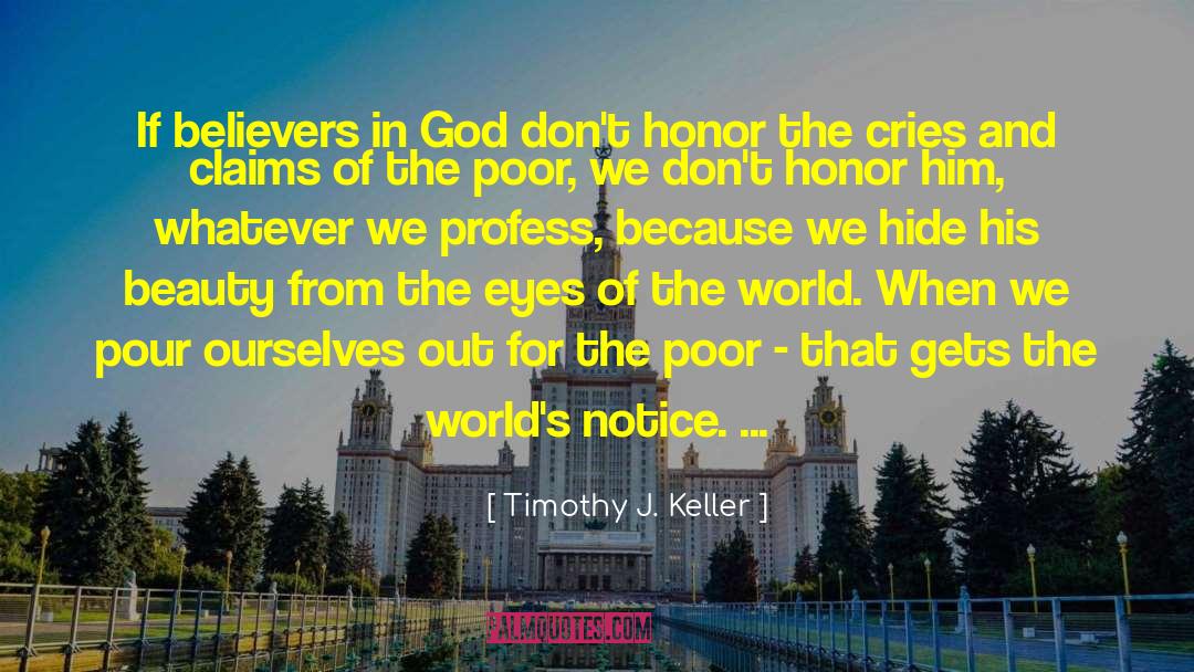 Believers In God quotes by Timothy J. Keller