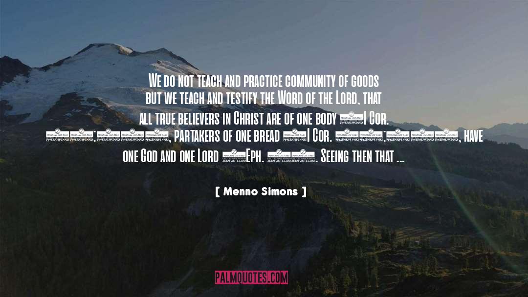Believers quotes by Menno Simons