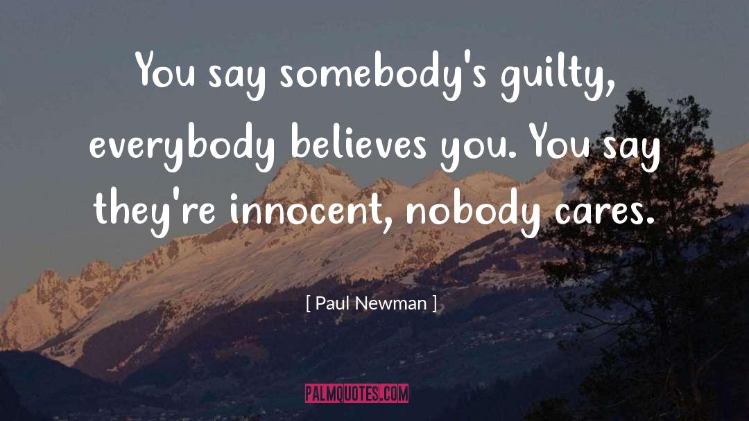 Believes You quotes by Paul Newman