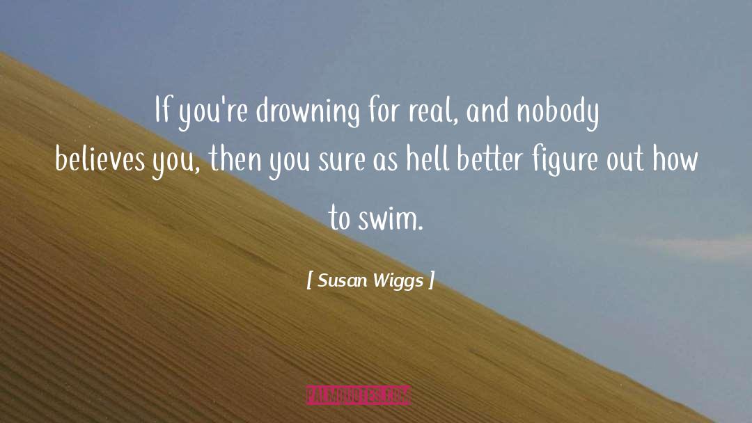 Believes You quotes by Susan Wiggs