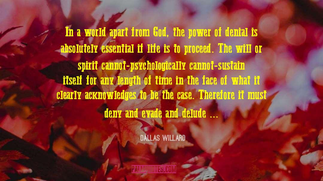 Believing God quotes by Dallas Willard