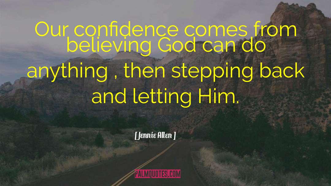 Believing God quotes by Jennie Allen