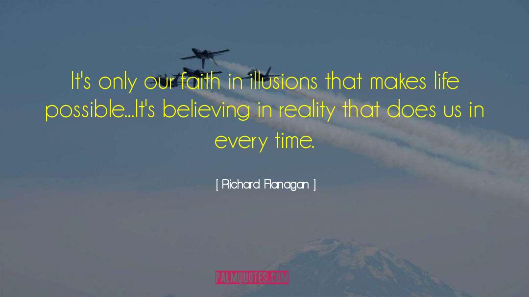 Believing Him quotes by Richard Flanagan